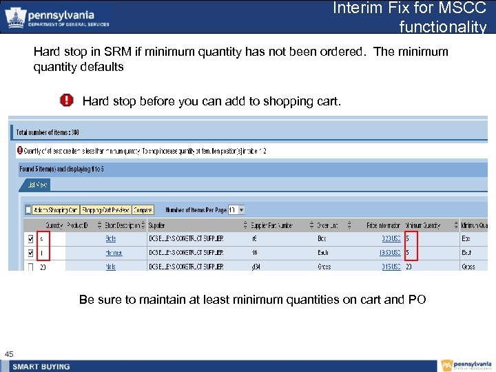 Interim Fix for MSCC functionality Hard stop in SRM if minimum quantity has not