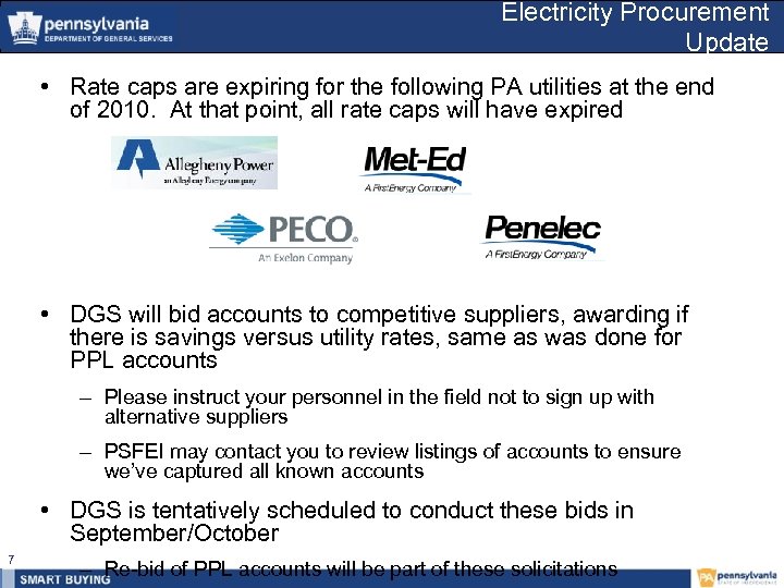 Electricity Procurement Update • Rate caps are expiring for the following PA utilities at