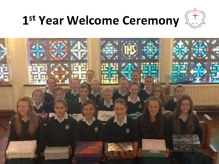 1 st Year Welcome Ceremony 