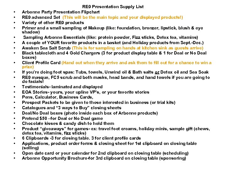  • • • • • • RE 9 Presentation Supply List Arbonne Party