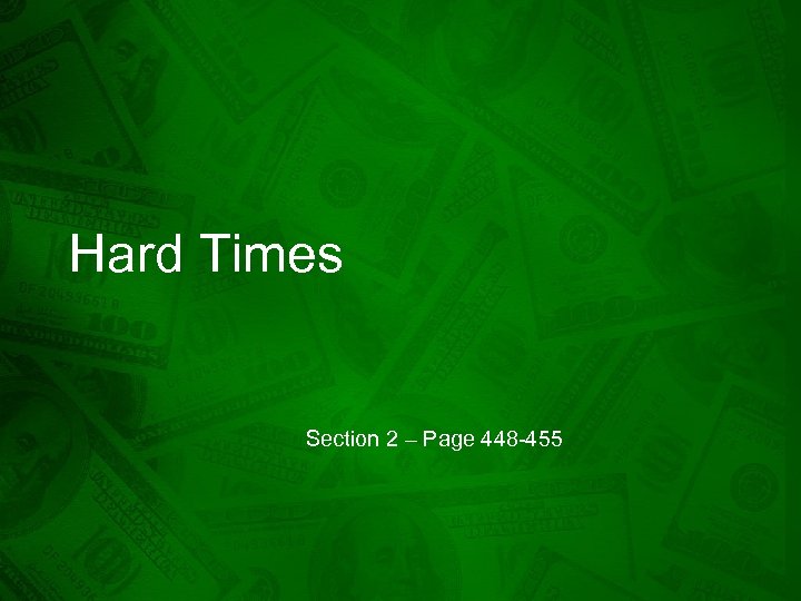 Hard Times Section 2 – Page 448 -455 