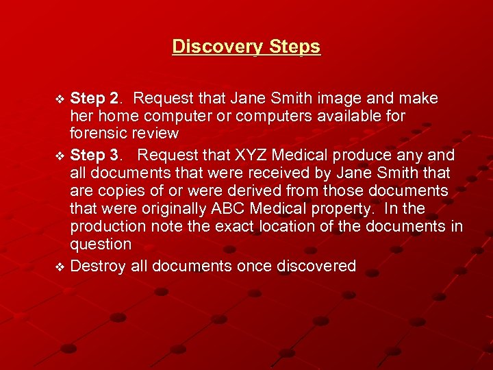 Discovery Steps Step 2. Request that Jane Smith image and make her home computer