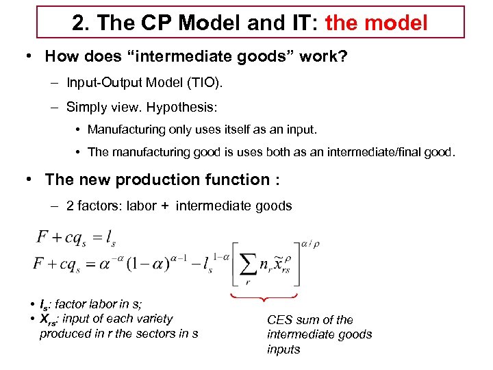 2. The CP Model and IT: the model Tema 5 -EE • How does