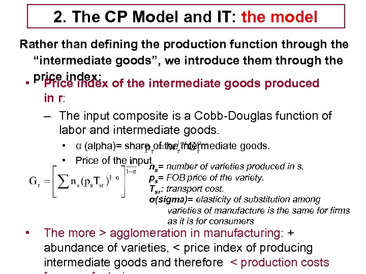2. The CP Model and IT: the model Tema 5 -EE Rather than defining
