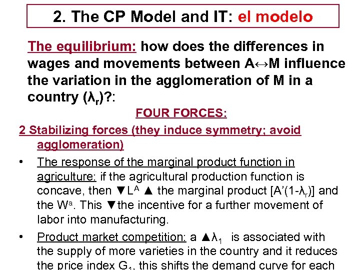 2. The CP Model and IT: el modelo Tema 5 -EE The equilibrium: how