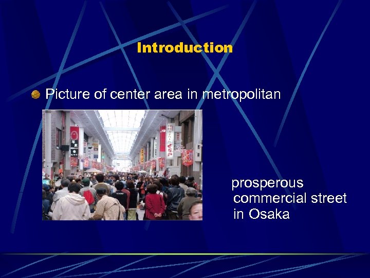 Introduction Picture of center area in metropolitan prosperous commercial street in Osaka 