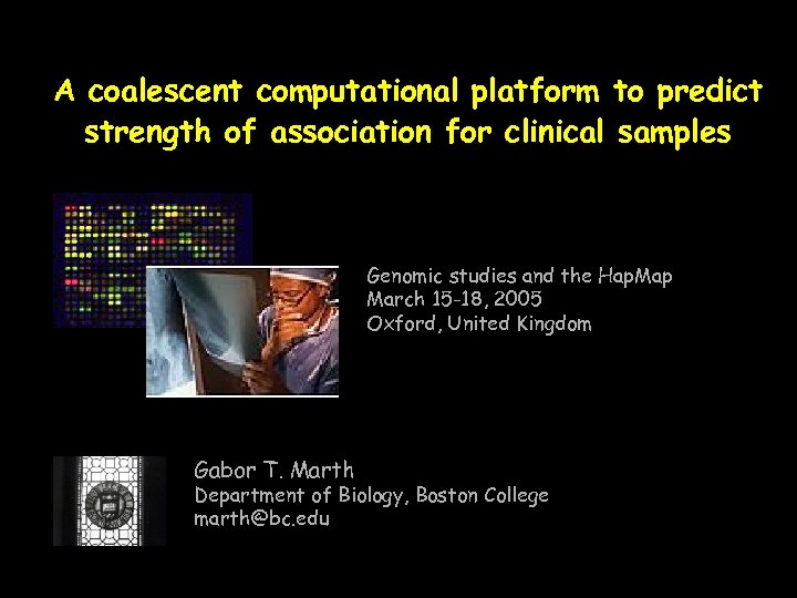 A coalescent computational platform to predict strength of association for clinical samples Genomic studies