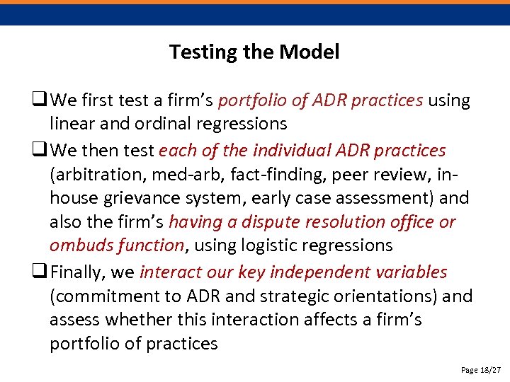 Testing the Model q We first test a firm’s portfolio of ADR practices using