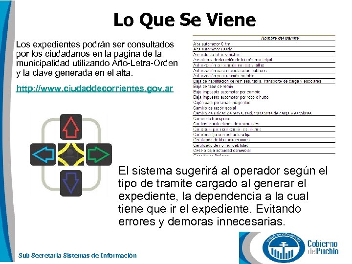 Lo Que Se Viene Los expedientes podrán ser consultados por los ciudadanos en la