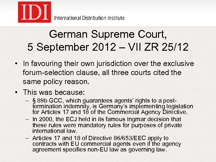 German Supreme Court, 5 September 2012 – VII ZR 25/12 • In favouring their