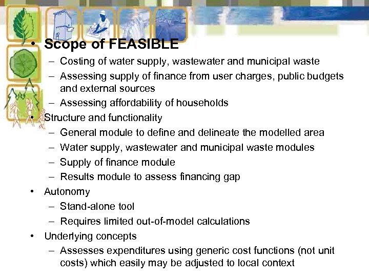  • Scope of FEASIBLE – Costing of water supply, wastewater and municipal waste