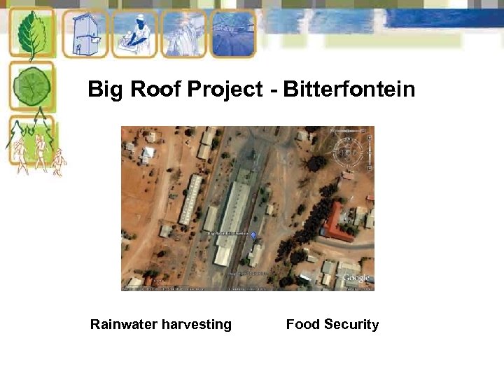Big Roof Project - Bitterfontein Rainwater harvesting Food Security 