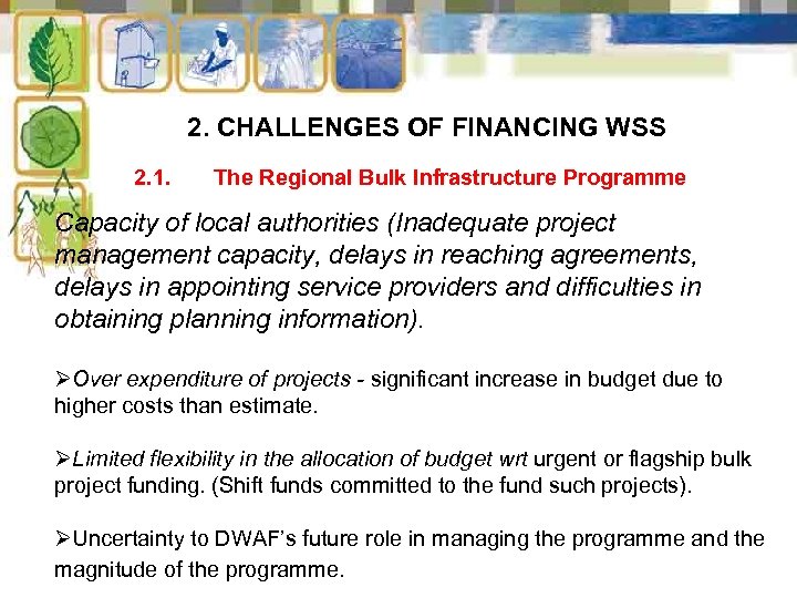 2. CHALLENGES OF FINANCING WSS 2. 1. The Regional Bulk Infrastructure Programme Capacity of