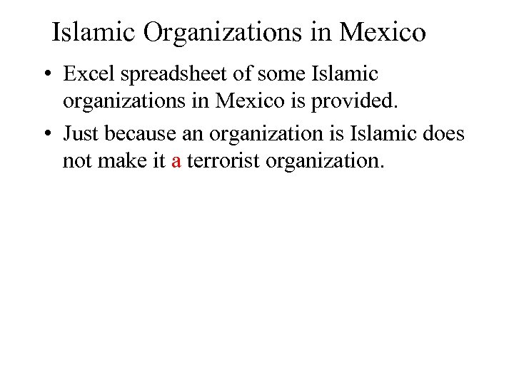 Islamic Organizations in Mexico • Excel spreadsheet of some Islamic organizations in Mexico is
