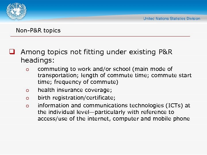 Non-P&R topics q Among topics not fitting under existing P&R headings: o o commuting