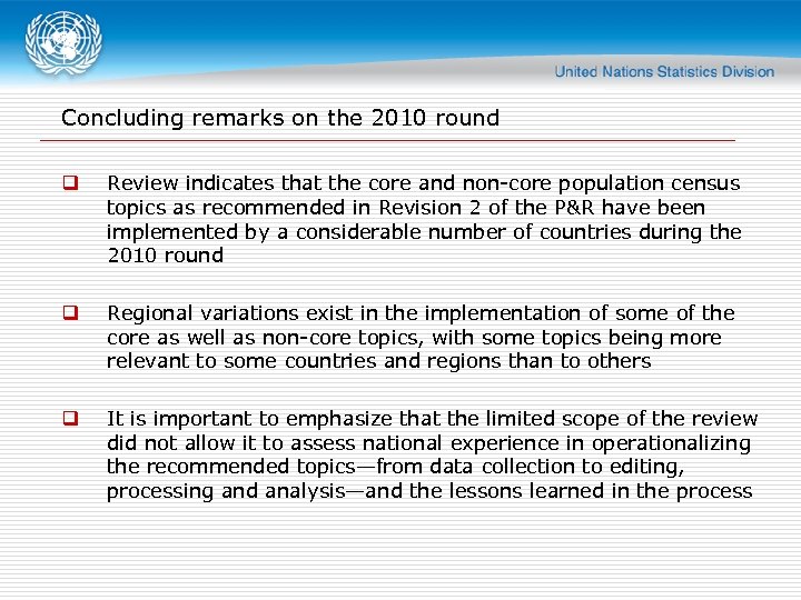 Concluding remarks on the 2010 round q Review indicates that the core and non-core