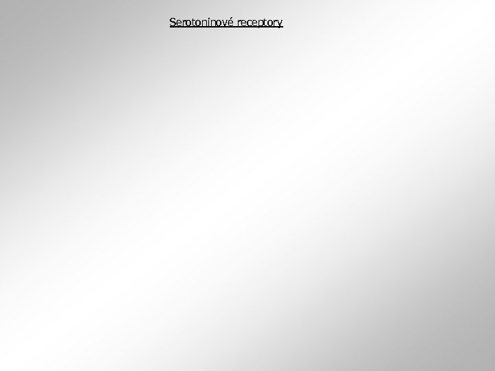 Serotoninové receptory 