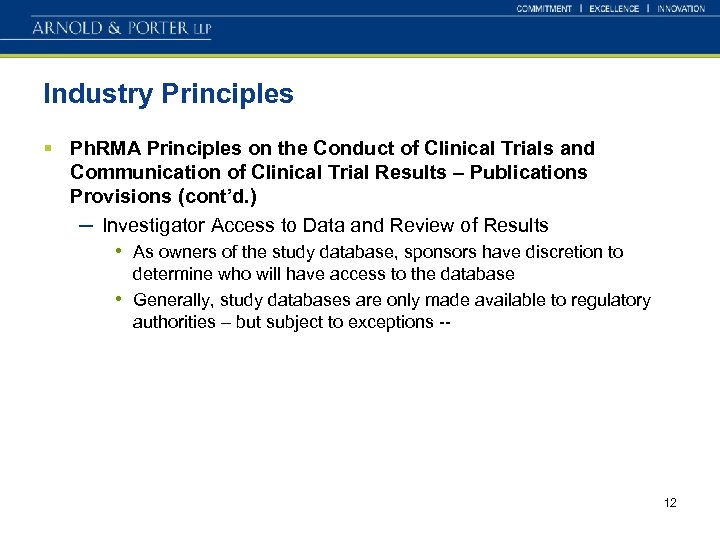 Industry Principles § Ph. RMA Principles on the Conduct of Clinical Trials and Communication