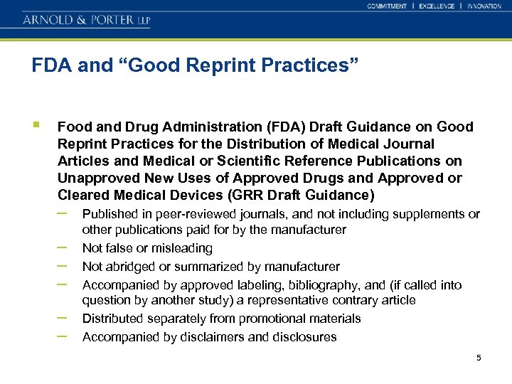 FDA and “Good Reprint Practices” § Food and Drug Administration (FDA) Draft Guidance on