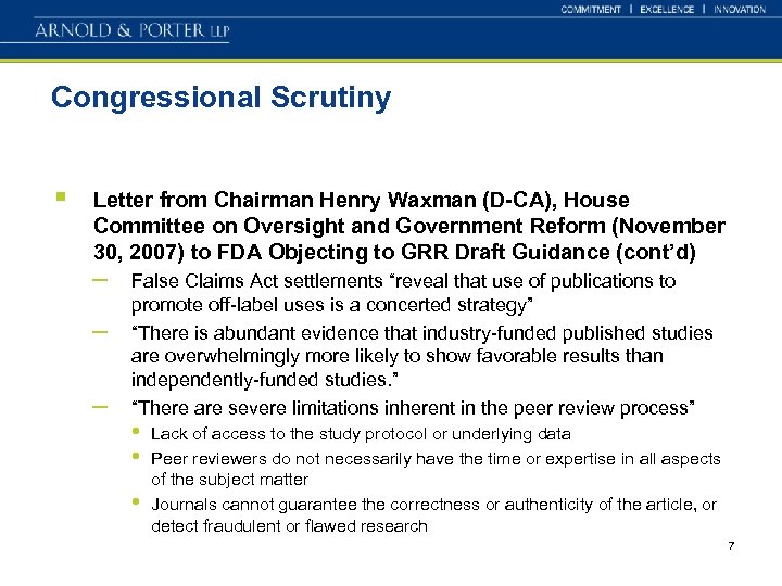 Congressional Scrutiny § Letter from Chairman Henry Waxman (D-CA), House Committee on Oversight and