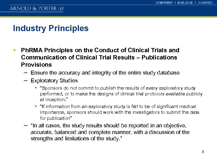 Industry Principles § Ph. RMA Principles on the Conduct of Clinical Trials and Communication