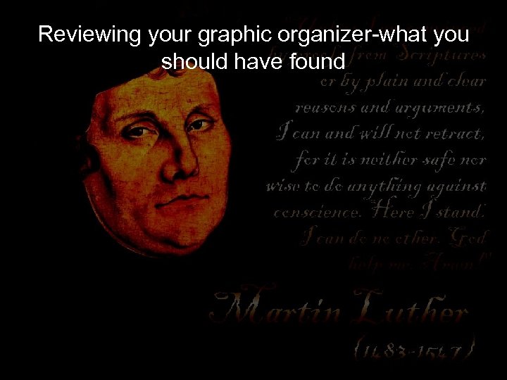Reviewing your graphic organizer-what you should have found 