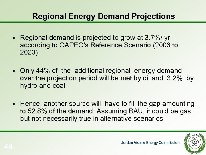 Regional Energy Demand Projections § Regional demand is projected to grow at 3. 7%/