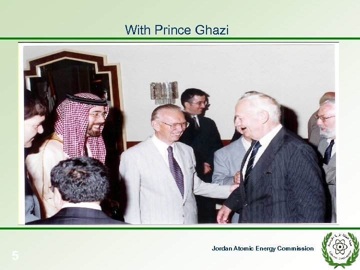 With Prince Ghazi 5 Jordan Atomic Energy Commission 