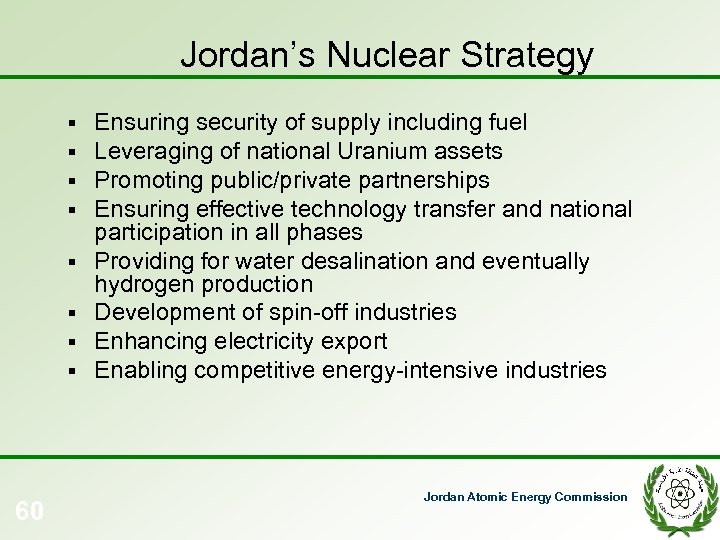 Jordan’s Nuclear Strategy § § § § 60 Ensuring security of supply including fuel