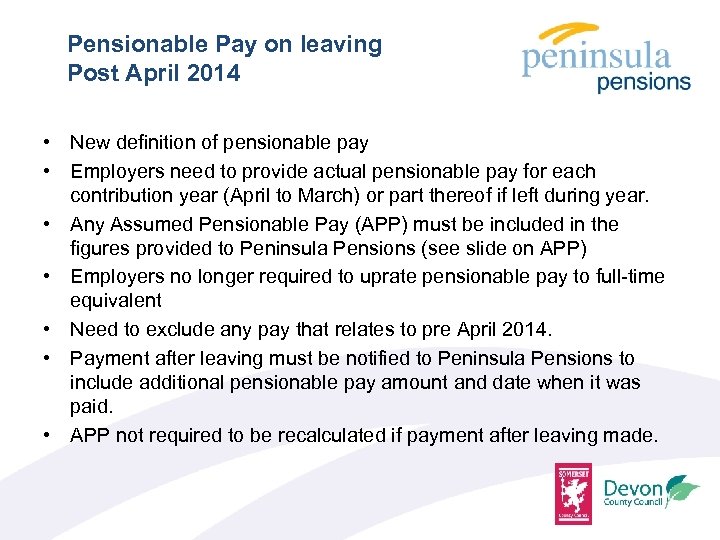 Pensionable Pay on leaving Post April 2014 • New definition of pensionable pay •