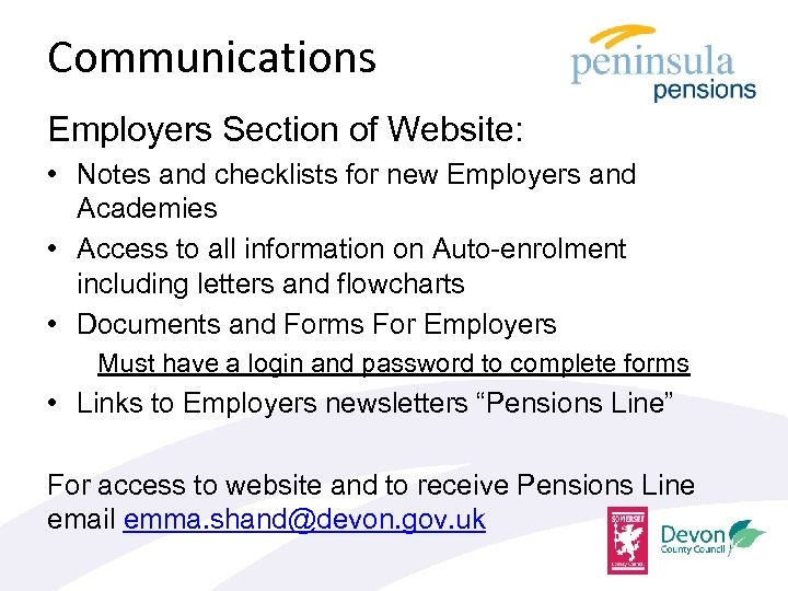 Communications Employers Section of Website: • Notes and checklists for new Employers and Academies