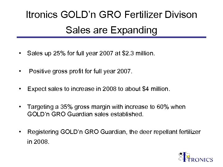 Itronics GOLD’n GRO Fertilizer Divison Sales are Expanding • Sales up 25% for full