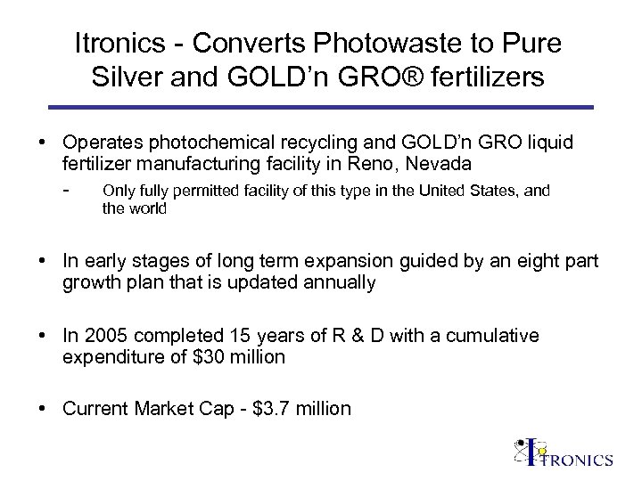 Itronics - Converts Photowaste to Pure Silver and GOLD’n GRO® fertilizers • Operates photochemical