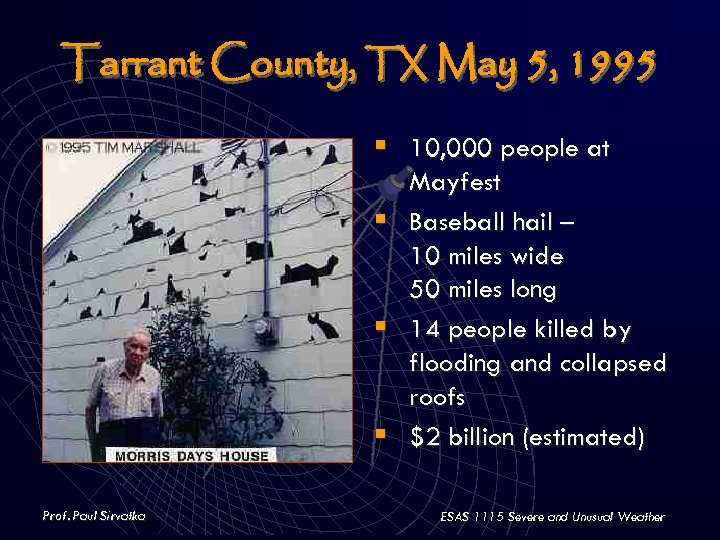 Tarrant County, TX May 5, 1995 § 10, 000 people at Mayfest § Baseball