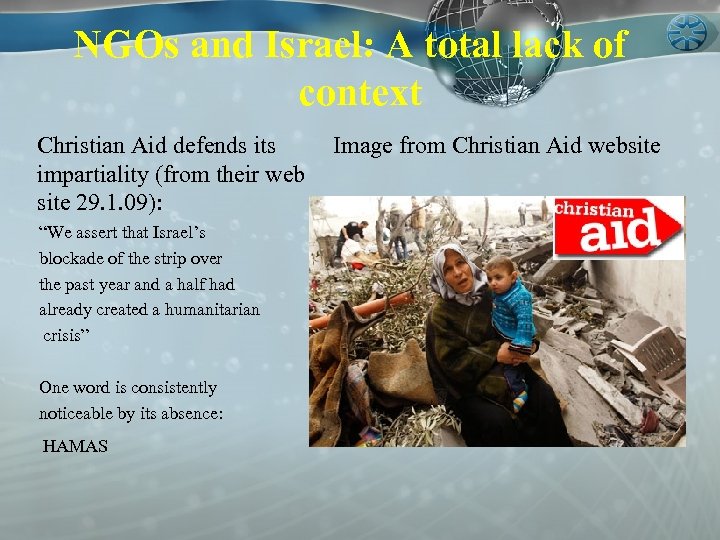NGOs and Israel: A total lack of context Christian Aid defends its impartiality (from