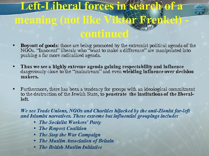 Left-Liberal forces in search of a meaning (not like Viktor Frenkel) continued • Boycott
