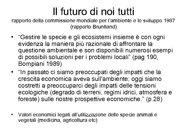 Il futuro di noi tutti rapporto della commissione mondiale per l’ambiente e lo sviluppo