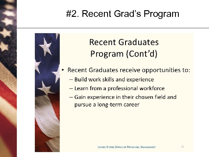 #2. Recent Grad’s Program 
