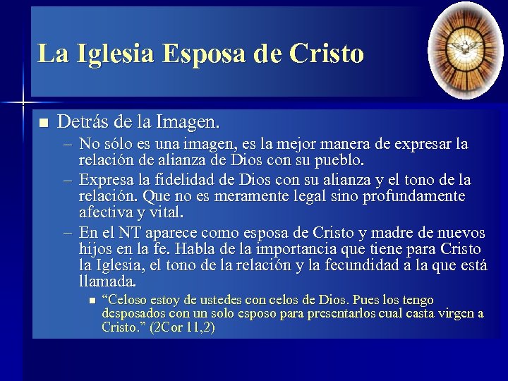 La Iglesia Esposa de Cristo n Detrás de la Imagen. – No sólo es