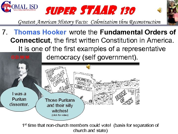 Super STAAR 130 Greatest American History Facts: Colonization thru Reconstruction 7. Thomas Hooker wrote