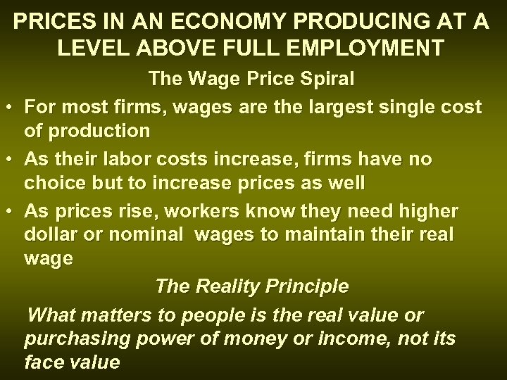 PRICES IN AN ECONOMY PRODUCING AT A LEVEL ABOVE FULL EMPLOYMENT • • •