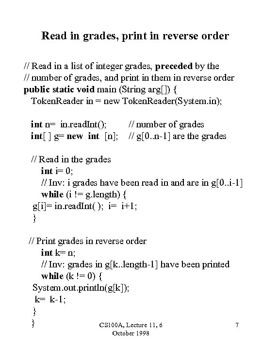 Read in grades, print in reverse order // Read in a list of integer