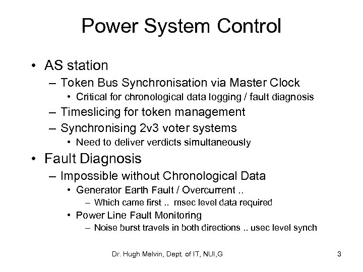 Power System Control • AS station – Token Bus Synchronisation via Master Clock •