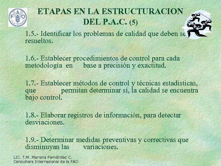 ETAPAS EN LA ESTRUCTURACION DEL P. A. C. (5) 1. 5. - Identificar los