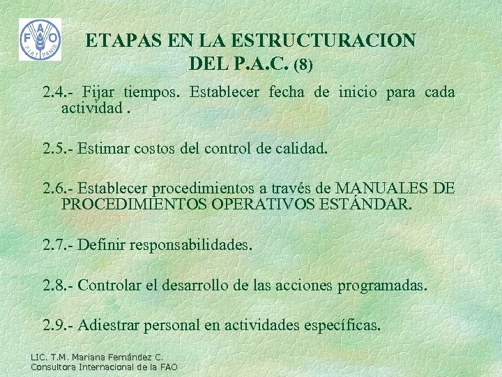 ETAPAS EN LA ESTRUCTURACION DEL P. A. C. (8) 2. 4. - Fijar tiempos.