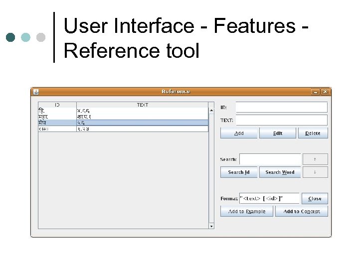 User Interface - Features Reference tool 