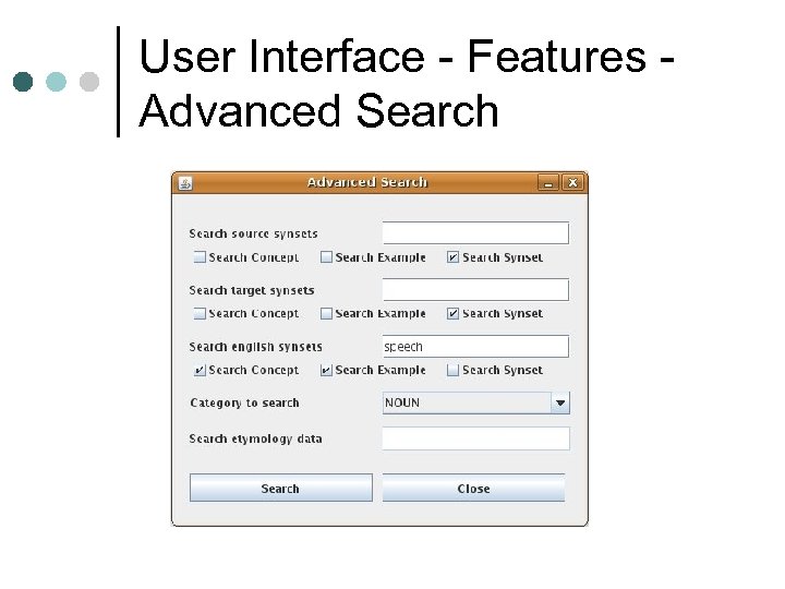 User Interface - Features Advanced Search 