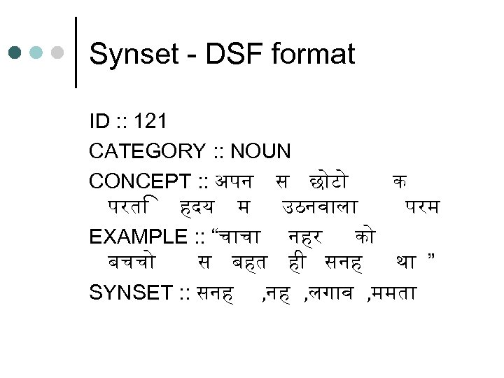 Synset - DSF format ID : : 121 CATEGORY : : NOUN CONCEPT :