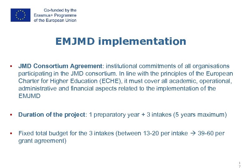 EMJMD implementation § JMD Consortium Agreement: institutional commitments of all organisations participating in the