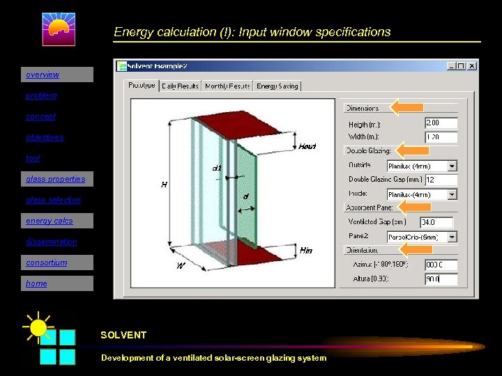 Energy calculation (I): Input window specifications overview problem concept objectives tool glass properties glass